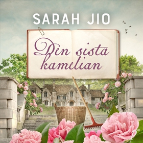 Den sista kamelian (ljudbok) av Sarah Jio