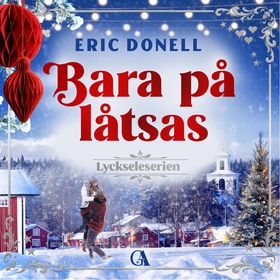 Bara på låtsas (ljudbok) av Eric Donell