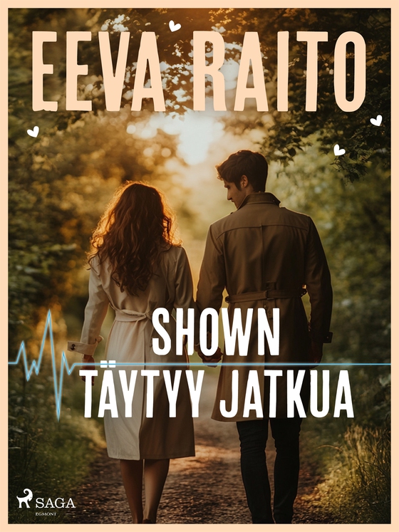 Shown täytyy jatkua