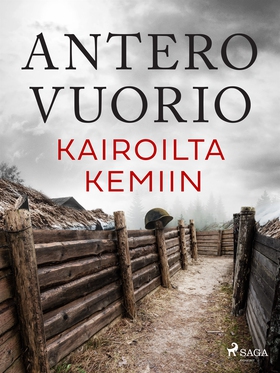Kairoilta Kemiin (e-bok) av Antero Vuorio