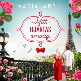 Mitt hjärtas omväg (ljudbok) av Maria Arell