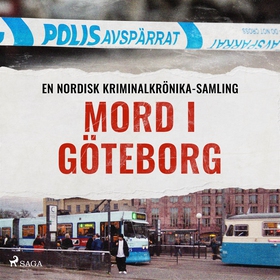 Mord i Göteborg (ljudbok) av Diverse