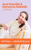 Kotona – Keskusteluja. Juhlissa
