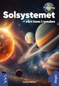 Solsystemet – vårt hem i rymden