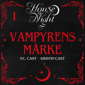 Vampyrens märke (ljudbok) av P.C. Cast, Kristin