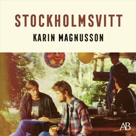 Stockholmsvitt (ljudbok) av Karin Magnusson