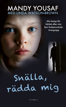 Snälla, rädda mig: Min kamp för kärlek efter mi