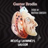 Besten i rummets skugga
