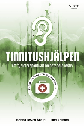 Tinnitushjälpen: ett fysioterapeutiskt helhetsp