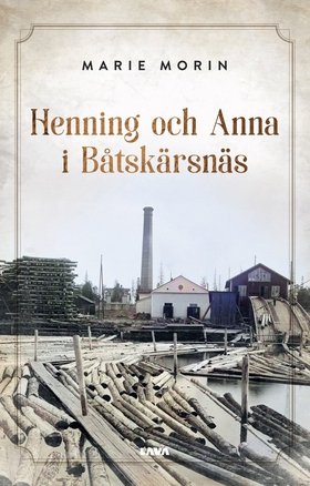 Henning och Anna - i Båtskärsnäs (e-bok) av Mar