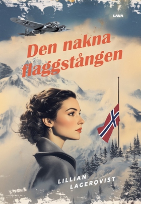 Den nakna flaggstången (e-bok) av Lillian Lager