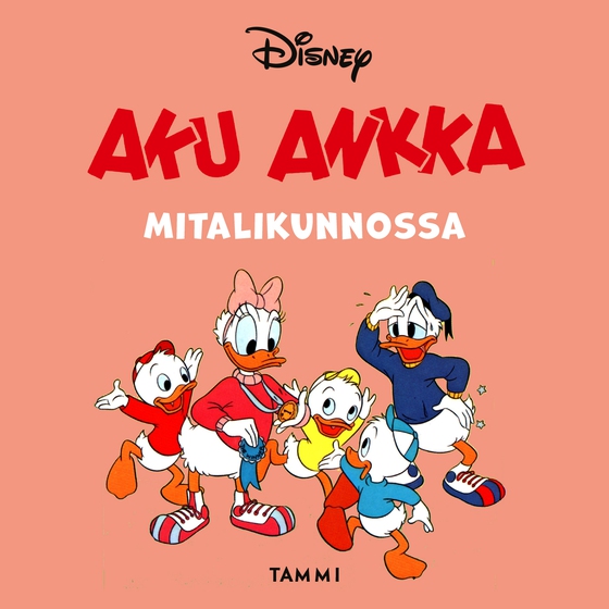 Aku Ankka mitalikunnossa