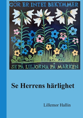 Se Herrens Härlighet (e-bok) av Lillemor Hallin