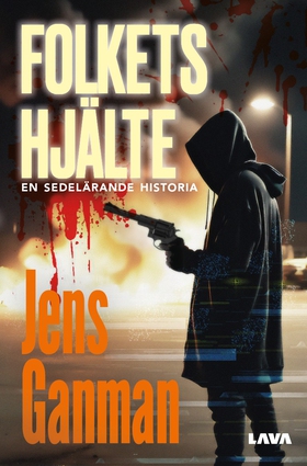 Folkets hjälte (e-bok) av Jens Ganman