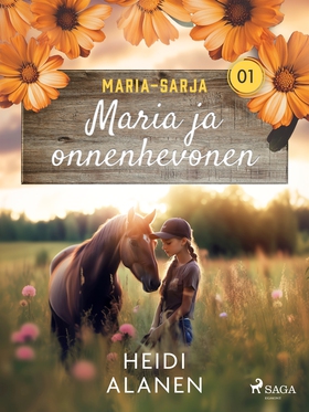 Maria ja onnenhevonen (e-bok) av Heidi Alanen