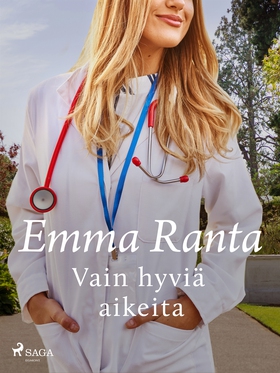 Vain hyviä aikeita (e-bok) av Emma Ranta