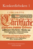 Konkordieboken 1: De lutherska bekännelseskrifterna
