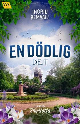 En dödlig dejt (e-bok) av Ingrid Remvall