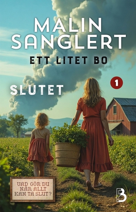 Slutet (e-bok) av Malin Sanglert