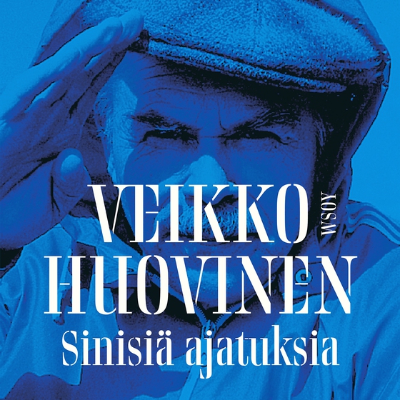 Veikko Huovinen – Sinisiä ajatuksia
