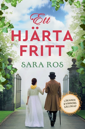 Ett hjärta fritt (e-bok) av Sara Ros