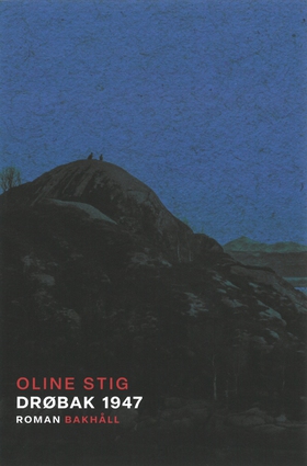 Drøbak 1947 (e-bok) av Oline Stig