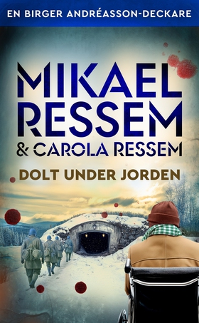 Dolt under jorden (e-bok) av Mikael Ressem, Car