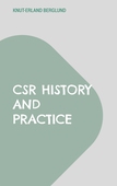 CSR History and Practice: A study of Swedish large-scale entrepreneurship at the com