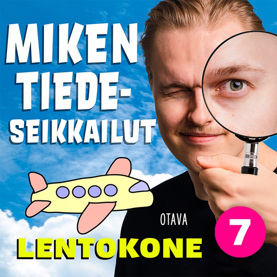 Miken tiedeseikkailut 7 - Lentokone