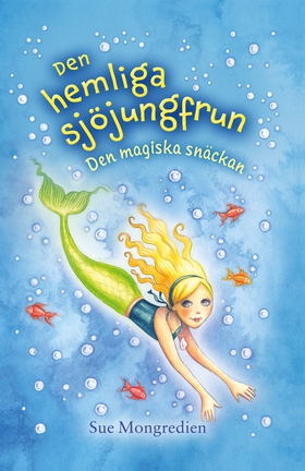 Den magiska snäckan (e-bok) av Sue Mongredien