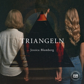 Triangeln (ljudbok) av Jessica Blomberg