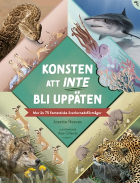 Konsten att inte bli uppäten (e-bok) av Josette