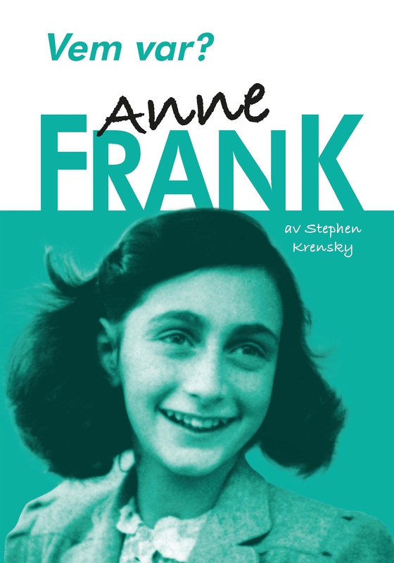 Vem var? Anne Frank