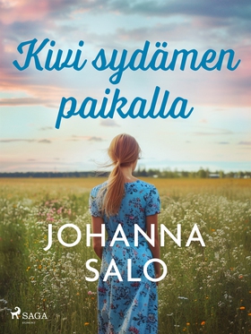 Kivi sydämen paikalla (e-bok) av Johanna Salo