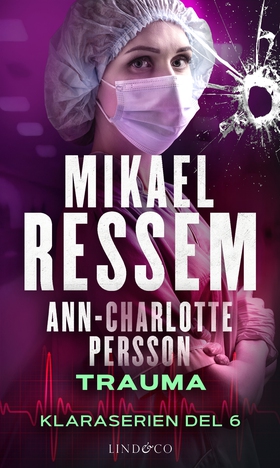 Trauma (e-bok) av Mikael Ressem, Ann-Charlotte 