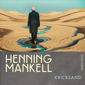 Kvicksand (ljudbok) av Henning Mankell