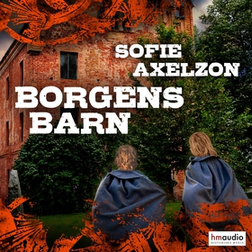 Borgens barn (ljudbok) av Sofie Axelzon