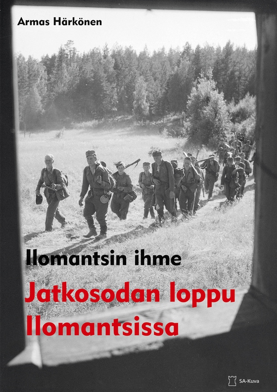Ilomantsin ihme: Jatkosodan loppu Ilomantsissa