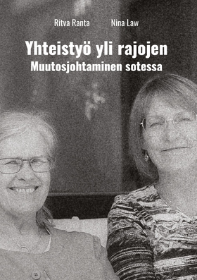 Yhteistyö yli rajojen: Muutosjohtaminen Sotessa