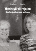 Yhteistyö yli rajojen: Muutosjohtaminen Sotessa