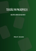 Tekoälyn pikaopas 2: Helpota arkeasi helposti