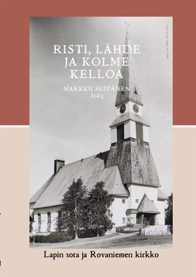 Risti, lähde ja kolme kelloa: Lapin sota ja Rov