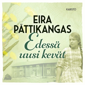 Edessä uusi kevät (ljudbok) av Eira Pättikangas