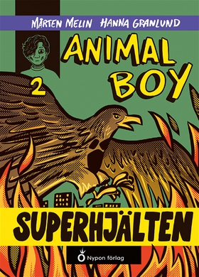 Animal boy - Superhjälten (e-bok) av Mårten Mel