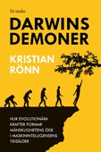 Darwins demoner: Hur evolutionära krafter formar mänsklighetens öde i maskinintelligensens tidsålder