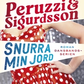 Snurra min jord