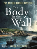 The Body in the Wall: An unputdownable whodunnit set in an idyllic Cornish village