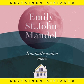 Rauhallisuuden meri (ljudbok) av Emily St. John