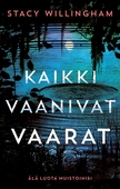 Kaikki vaanivat vaarat