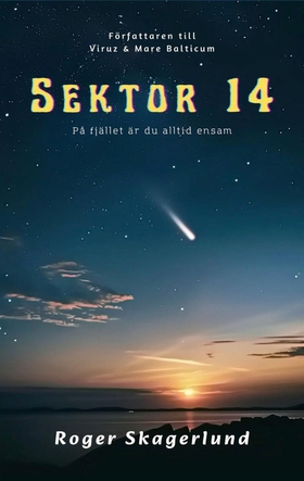 Sektor 14 (e-bok) av Roger Skagerlund